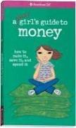 A Smart Girl's Guide to Money (American Girl) (American Girl Library)