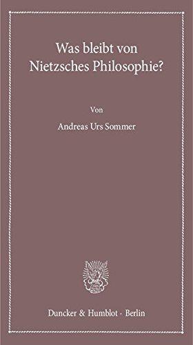 Was bleibt von Nietzsches Philosophie? (Lectiones Inaugurales, Band 19)