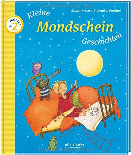 Kleine Mondschein-Geschichten zum Vorlesen