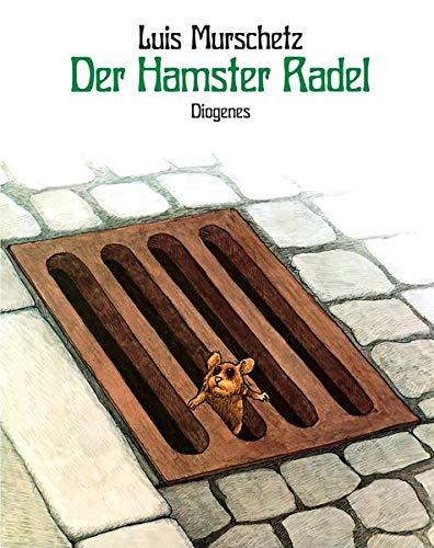 Der Hamster Radel (Kinderbücher)