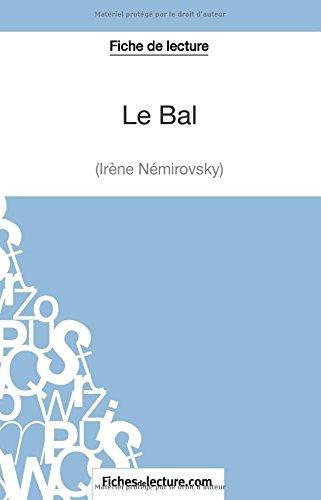 Le Bal d'Irène Némirovsky (Fiche de lecture) : Analyse complète de l'oeuvre