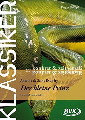 Klassiker konkret und zeitgemäß - Der kleine Prinz