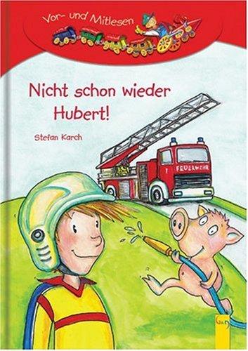 Nicht schon wieder Hubert!