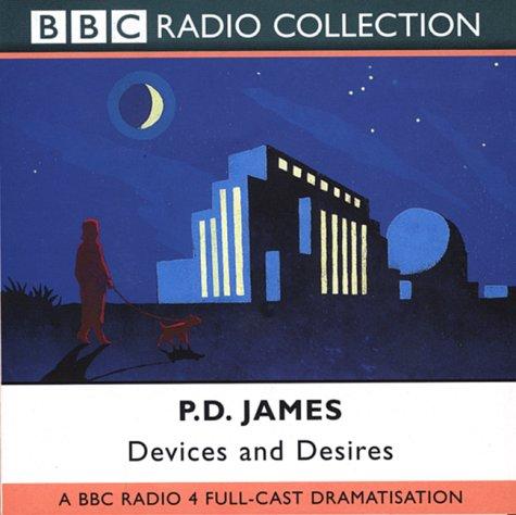 Devices and Desires (BBC Radio Collections)