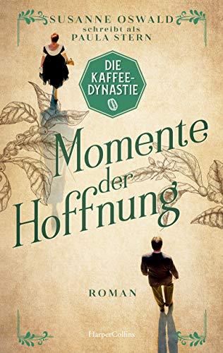 Die Kaffeedynastie - Momente der Hoffnung