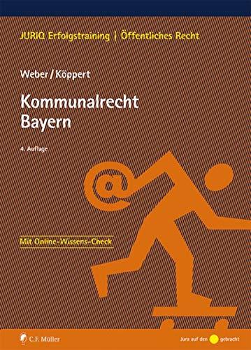 Kommunalrecht Bayern (JURIQ Erfolgstraining)