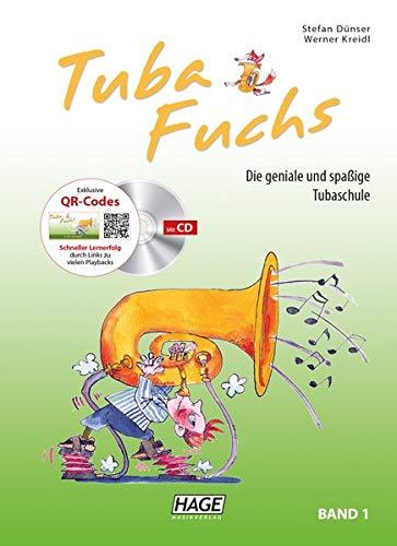 Tuba Fuchs Band 1 mit CD: Die geniale und spaßige Tubaschule