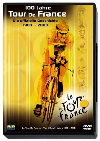 100 Jahre Tour de France - Die offizelle Geschichte