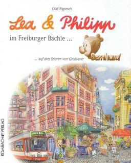 Lea & Philipp im Freiburger Bächle auf den Spuren von Großvater Bernhard