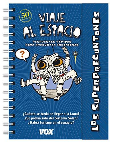 Los superpreguntones. Viaje al espacio (VOX - Infantil / Juvenil - Castellano - A partir de 5/6 años - Los Superpreguntones)