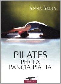 Pilates per la pancia piatta