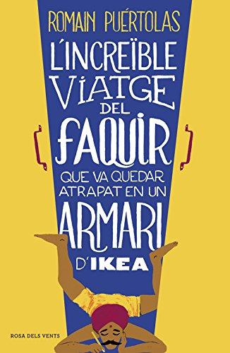 L'increïble viatge del faquir que va quedar atrapat en un armari d'Ikea (Narrativa)