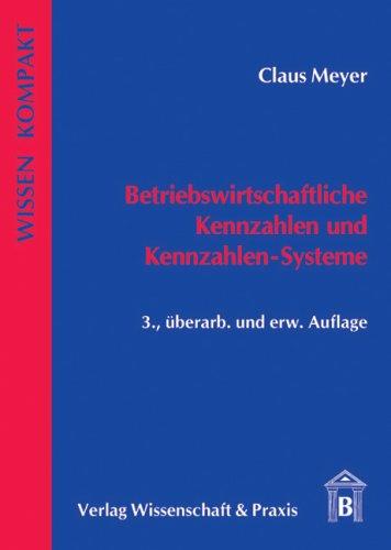 Betriebswirtschaftliche Kennzahlen und Kennzahlensysteme