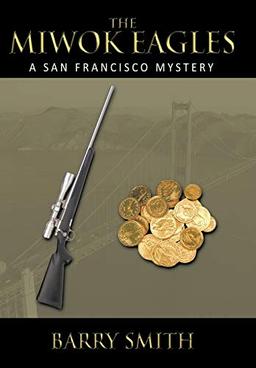 The Miwok Eagles: A San Francisco Mystery