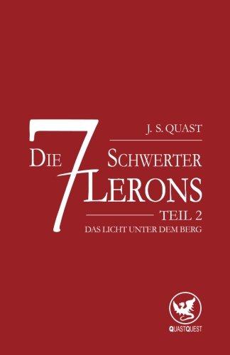 Das Licht unter dem Berg (Die sieben Schwerter Lerons, Band 2)