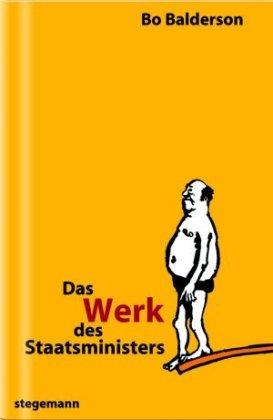 Das Werk des Staatsministers