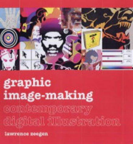 Digital Illustration: A Masterclass in Digital Image-Making