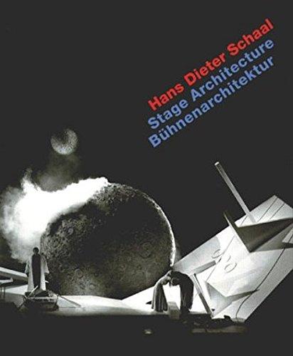 Hans Dieter Schaal - Bühnenentwürfe /Stage Designs: Stage Architecture (Buhnenarchitektur)