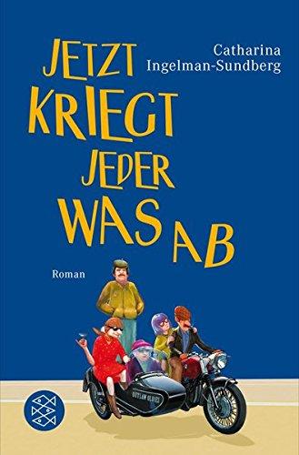 Jetzt kriegt jeder was ab: Roman