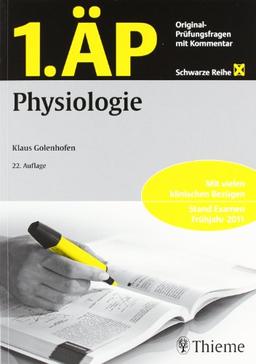 1. ÄP Physiologie: Original-Prüfungsfragen mit Kommentar