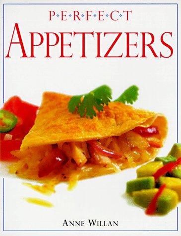 Perfect Appetizers (Perfect Cookbooks)