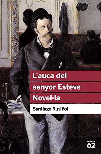 L'auca del señor Esteve (Educació 62, Band 61)