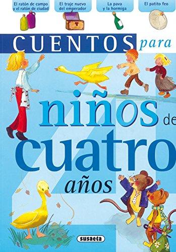 Cuentos para niños de cuatro años (Cuentos para niñ@s)