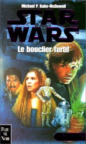 Star wars. La crise de la flotte noire, N°  2 : Le bouclier furtif