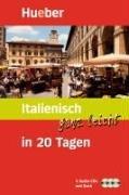 Italienisch ganz leicht in 20 Tagen. Mit CD