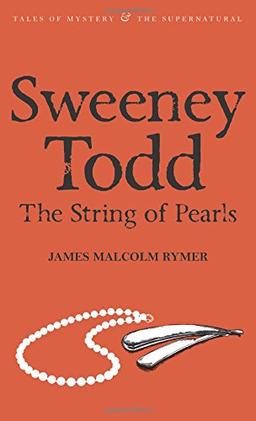 Sweeney Todd: The String of Pearls (Tales of Mystery & the Supernatural)