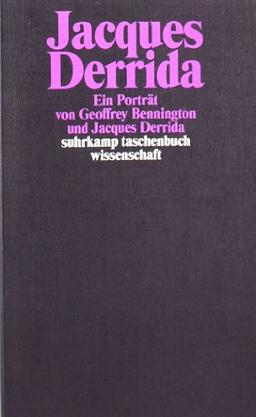 Jacques Derrida: Ein Portrait (suhrkamp taschenbuch wissenschaft)