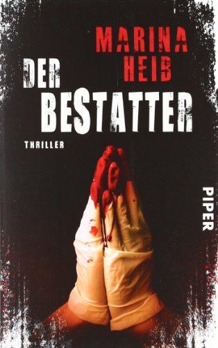 Der Bestatter: Thriller (Christian Beyer-Reihe)