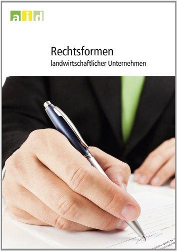 Rechtsformen landwirtschaftlicher Unternehmen