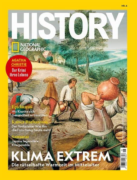 Klima Extrem: Die rätselhafte Warmzeit im Mittelalter: National Geographic History 6/2022