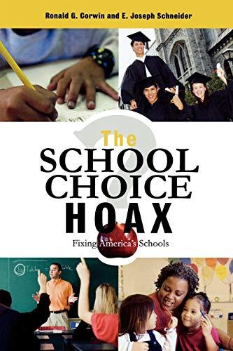 The School Choice Hoax: Fixing America's Schools