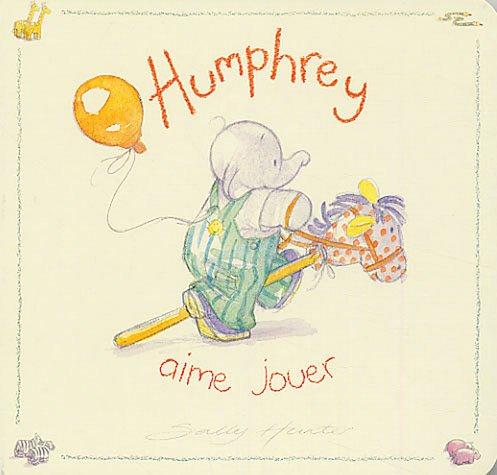 Humphrey. Humphrey aime jouer