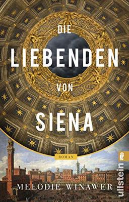 Die Liebenden von Siena: Roman