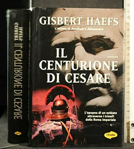 Il centurione di Cesare