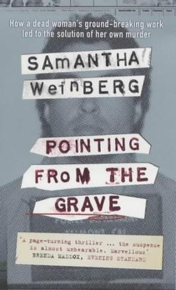 Pointing from the Grave: A True Story of Murder and DNA