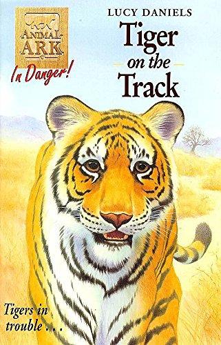 Tiger on the Track (Animal Ark in Danger)