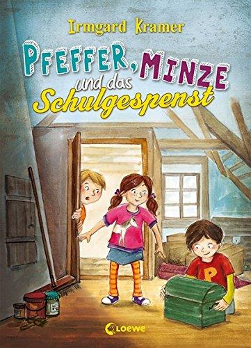 Pfeffer, Minze und das Schulgespenst