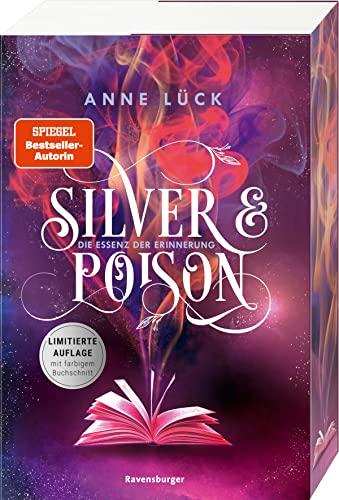 Silver & Poison, Band 2: Die Essenz der Erinnerung (Die Fortsetzung des SPIEGEL-Bestsellers) (Silver & Poison, 2)