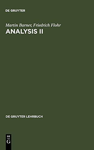 Martin Barner; Friedrich Flohr: Analysis: Analysis, 2 Bde. Geb, Bd.2 (De Gruyter Lehrbuch)