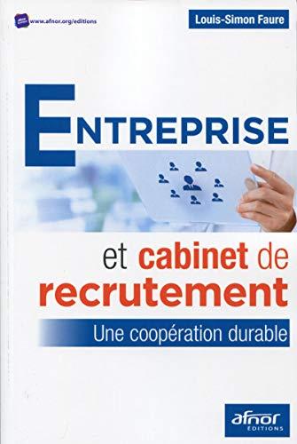 Entreprise et cabinet de recrutement : une coopération durable