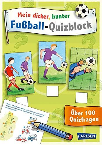 Mein dicker, bunter Fußball-Quizblock: EM 2021 Über 100 Quizfragen mit vielen Rätseln und Extras