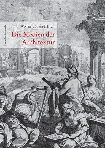 Die Medien der Architektur