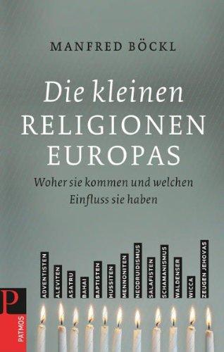 Die kleinen Religionen Europas: Woher sie kommen und welchen Einfluss sie haben