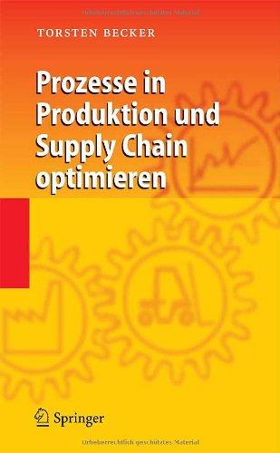 Prozesse in Produktion und Supply Chain optimieren