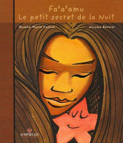 Fa'a'amu : le petit secret de la nuit