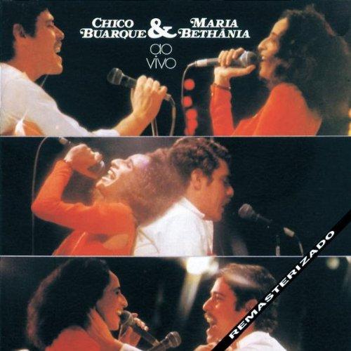 Chico Buarque & Maria Bethania